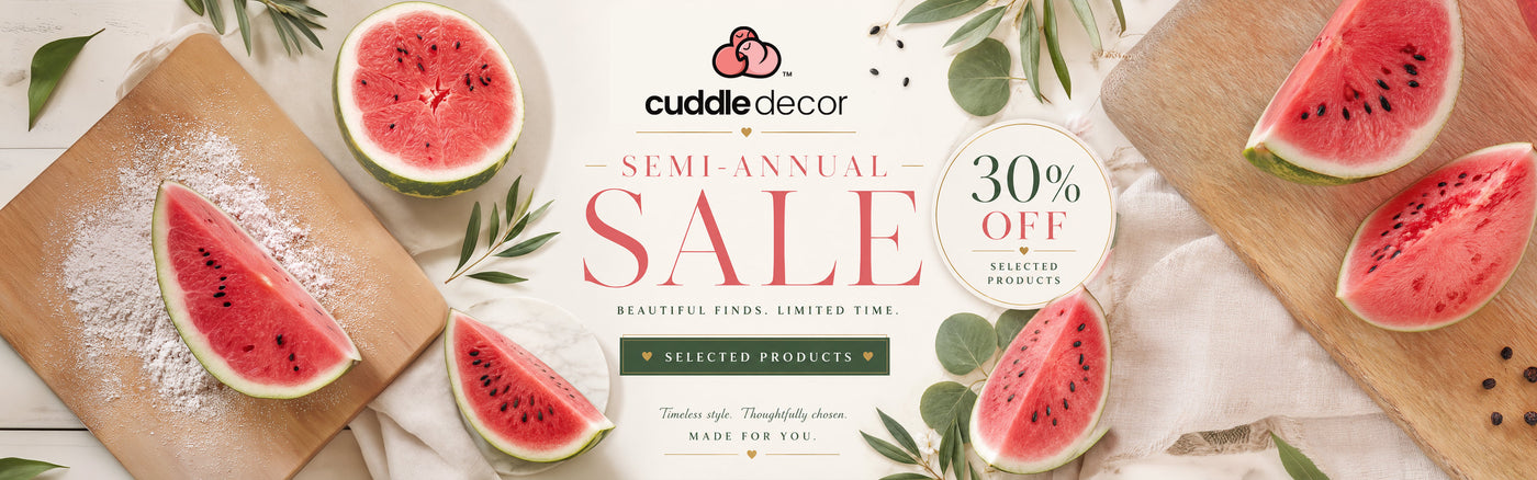 Cuddle Decor Semi Annual Sale 30% OFF Selected Products