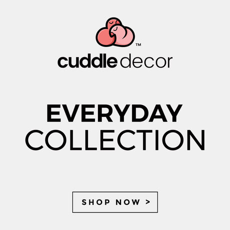 Cuddle Decor Everyday Collection