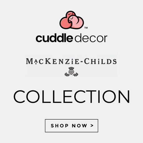 Cuddle Decor MacKenzie Childs Collection