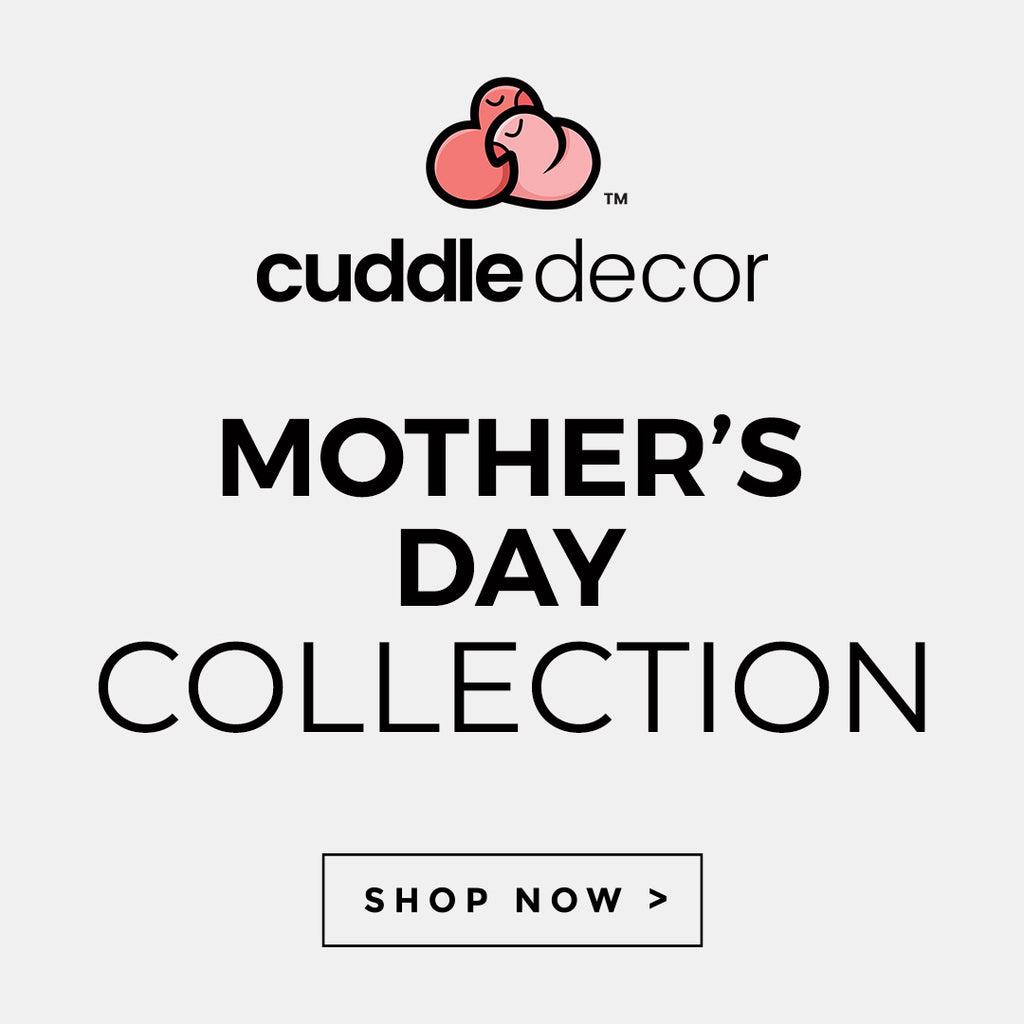Cuddle Decor Mother's Day Collection Gifts and Collectibles
