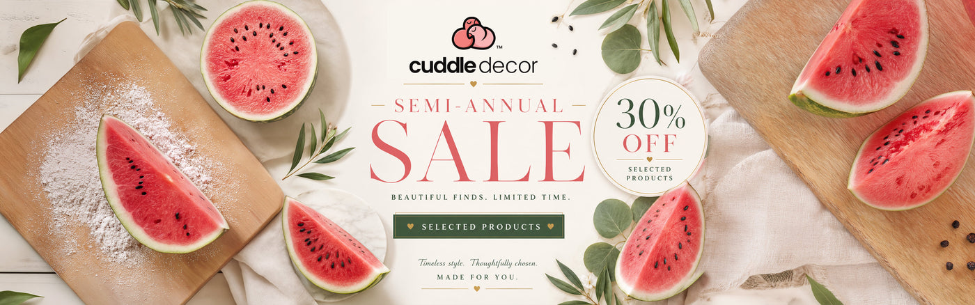 Cuddle Decor Semi Annual Sale 30% OFF Selected Products